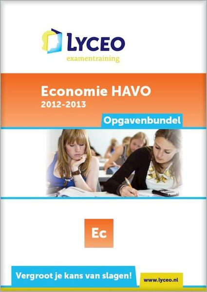 Lyceo Examentraining - Examenbundel Economie HAVO Opgavenbundel - (ISBN 9789491708169)
