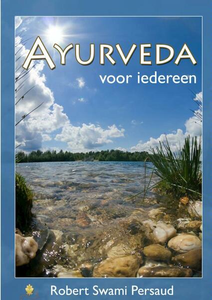 Ayurveda voor Iedereen - R. Persaud (ISBN 9789402100174)