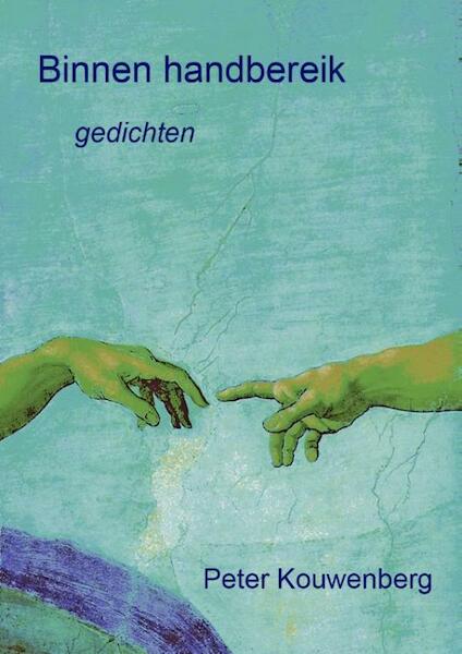 Binnen handbereik - Peter Kouwenberg (ISBN 9789462170551)