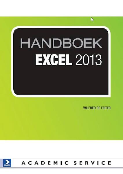 Handboek Excel 2013 - Wilfred de Feiter (ISBN 9789012585941)