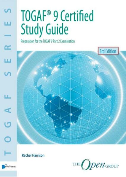 TOGAF® 9 Certified Study Guide - 3rd Edition - Rachel Harrison (ISBN 9789087537593)