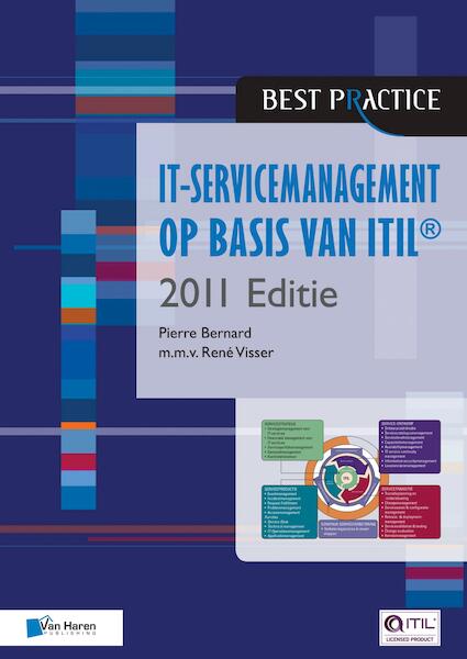 IT-servicemanagement op basis van ITIL® 2011 Editie / 2011 - Pierre Bernard, Rene Visser (ISBN 9789087530198)
