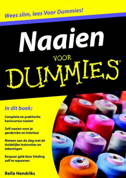 Naaien voor Dummies - Bella Hendriks (ISBN 9789043031448)