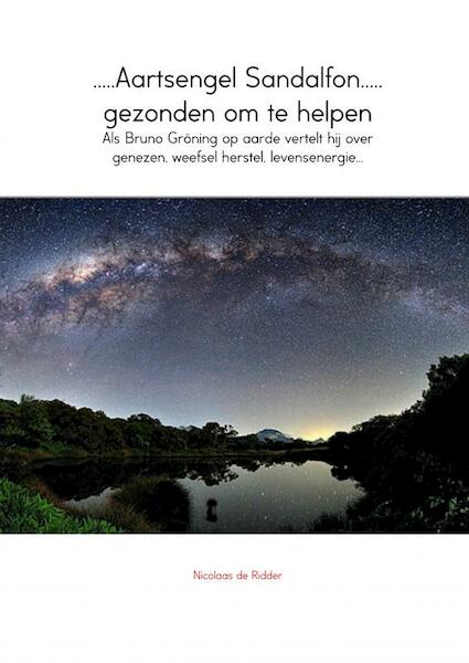 Aartsengel Sandalfon, Helper van God. - Nicolaas de Ridder (ISBN 9789402111927)