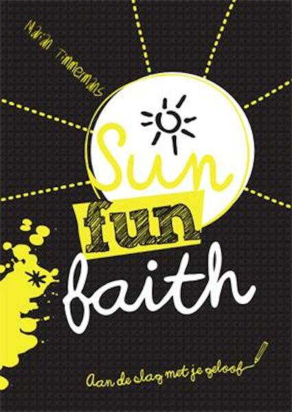 Sun fun faith - Marian Timmerman (ISBN 9789033800412)