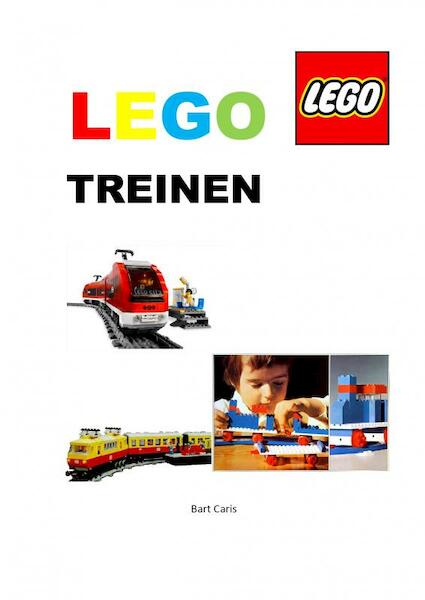 Lego treinen - Bart Caris (ISBN 9789402112351)