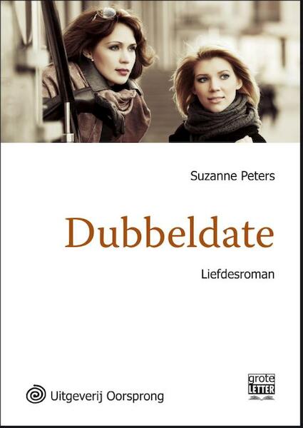 Dubbeldate - grote letter uitgave - Suzanne Peters (ISBN 9789461011930)