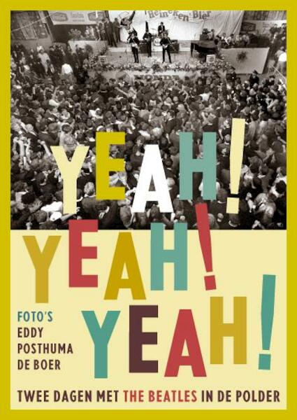 Yeah! yeah! yeah! - Cees Nooteboom, Huug Schipper (ISBN 9789077767474)