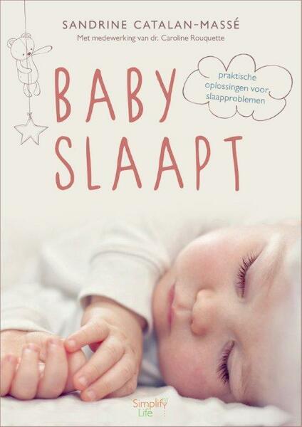 Baby slaapt - Sandrine Catalan-Masse (ISBN 9789058775689)