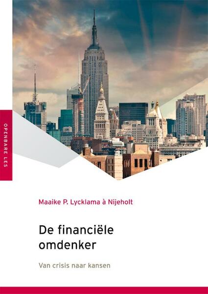 De financiele omdenker - Maaike P. Lycklama a Nijeholt (ISBN 9789051798463)