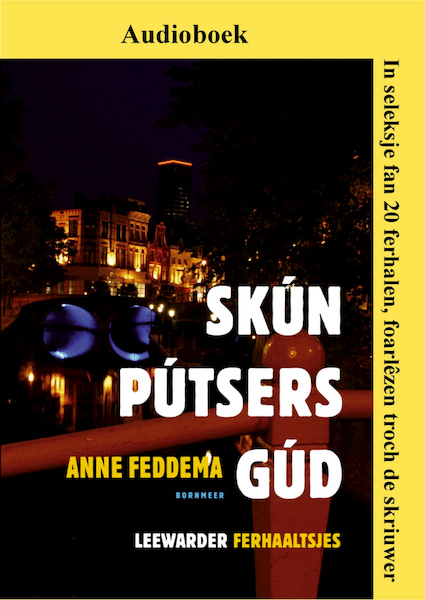 Skúnpútsersgúd - Anne Feddema (ISBN 9789461497222)