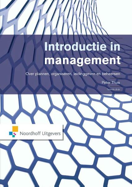 Introductie in management - Peter Thuis (ISBN 9789001843779)