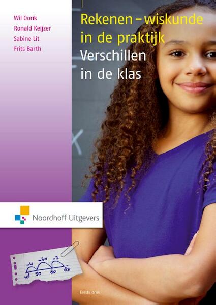 Rekenen-wiskunde in de praktijk - Wll Oonk, Ronals Keijzer, Sabine Lit, Frits Barth (ISBN 9789001849344)