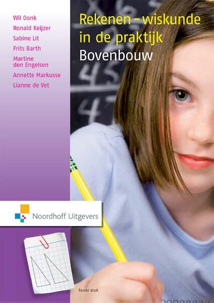 Rekenen-wiskunde in de praktijk / Bovenbouw - Wil Oonk, Ronald Keijzer, Sabine Lit, Frits Barth (ISBN 9789001838270)