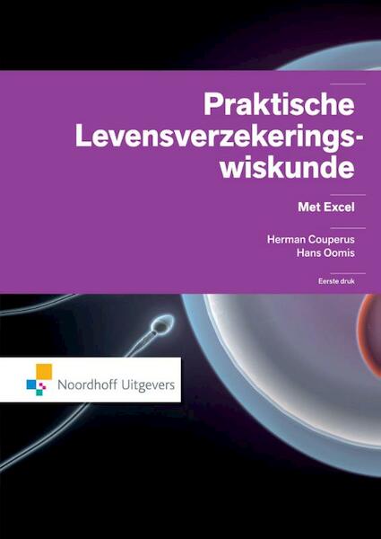Praktische levensverzekeringswiskunde - Herman Couperus, Hans Oomis (ISBN 9789001852504)