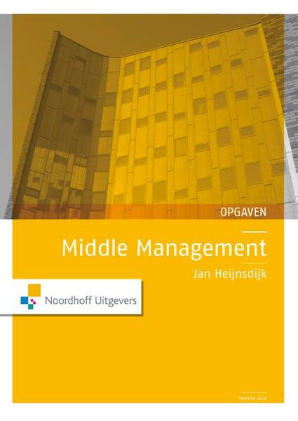 Middle management / deel Opgaven - Jan Heijnsdijk (ISBN 9789001848262)