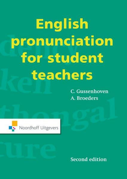 English pronunciation for student teachers - C. Gussenhoven, A. Broeders (ISBN 9789001848798)