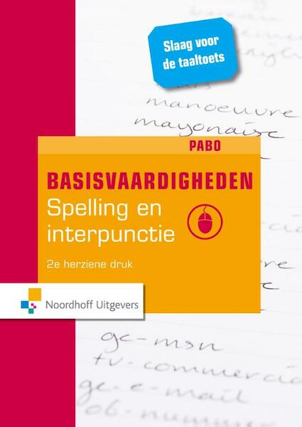 Basisvaardigheden spelling en interpunctie - Marja Bout, Han de Bruijn (ISBN 9789001855086)