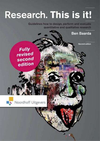 Research. This is it! - Ben Baarda (ISBN 9789001853501)