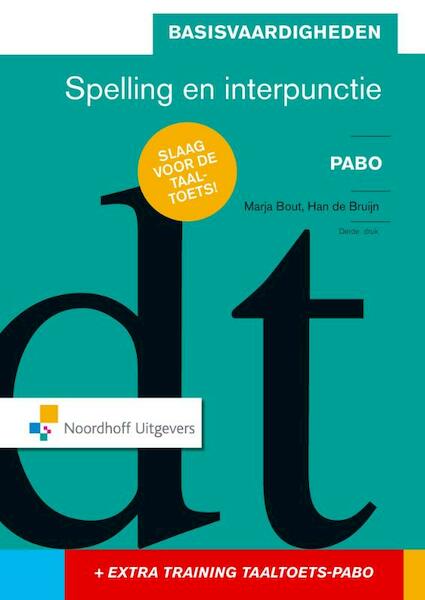 Basisvaardigheden Spelling en Interpunctie - Marja Bout, Han de Bruijn (ISBN 9789001856090)