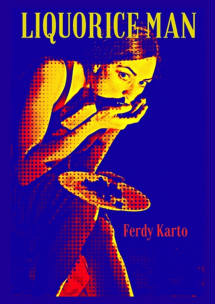 The Surrender of liquorice man - Ferdy Karto (ISBN 9789462036178)