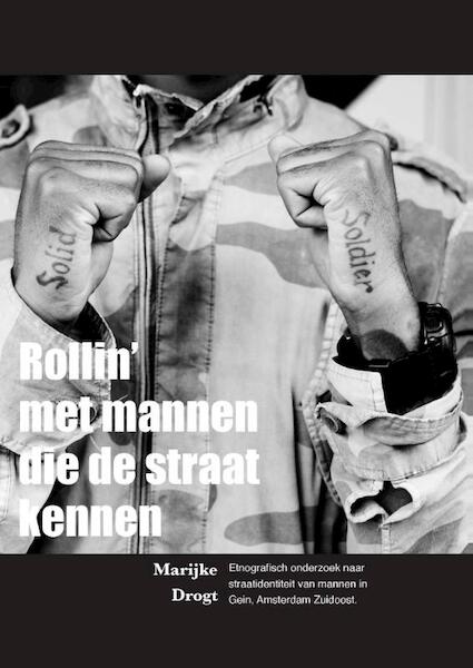 Rollin' met mannen die de straat kennen - Marijke Drogt (ISBN 9789088919312)