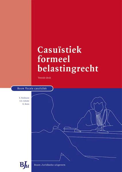 Casuistiek formeel belastingrecht - K. Bozia, Eric Poelmann, E.E. Schutte (ISBN 9789462741195)