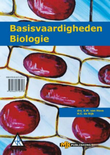Basisvaardigheden biologie - E.M. van Hove, H.C. de Rijk (ISBN 9789462710313)