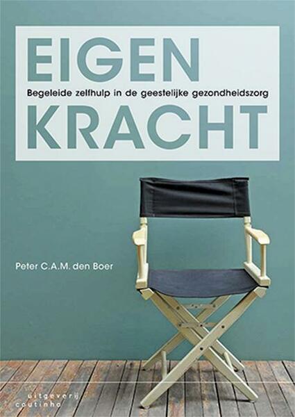 Eigen kracht - Peter C.A.M. den Boer (ISBN 9789046904244)