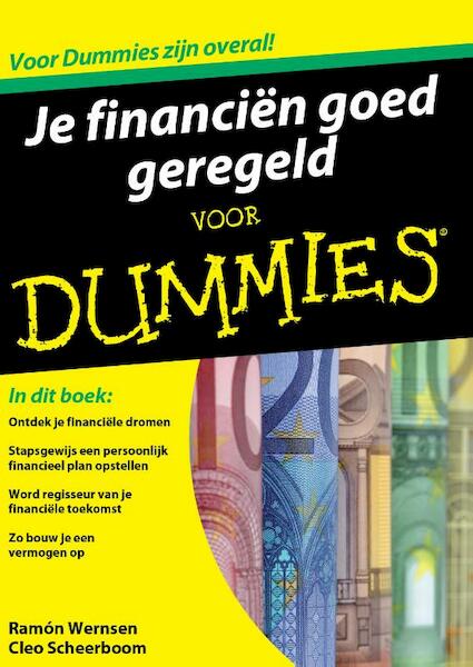 Je financien goed geregeld voor Dummies - Ramón Wernsen, Cleo Scheerboom (ISBN 9789045350073)
