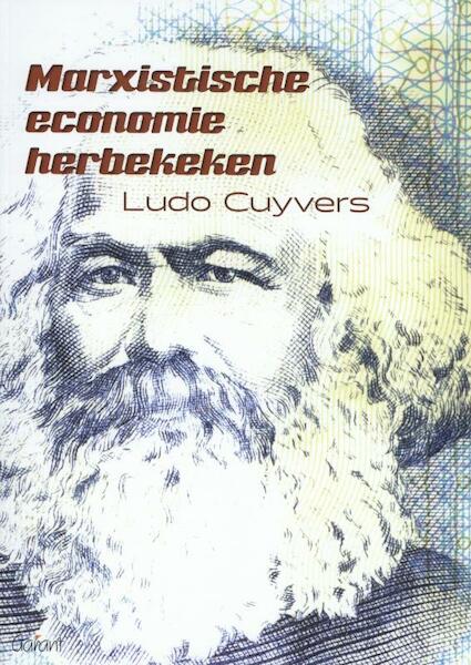 Marxistische economie herbekeken - Ludo Cuyvers (ISBN 9789044132199)