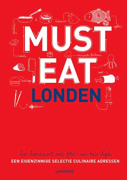 MUST EAT LONDEN - Luc Hoornaert, Kris Vlegels (ISBN 9789401424813)