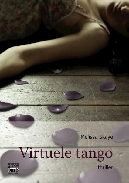 Virtuele tango -grote letter uitgave - Melissa Skaye (ISBN 9789461012814)