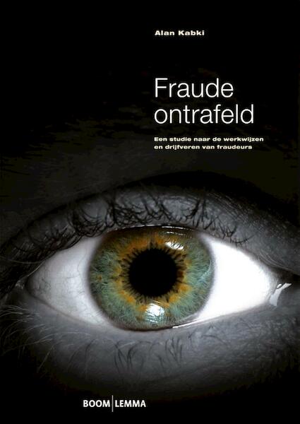 Fraude ontrafeld - Alan Kabki (ISBN 9789462365209)