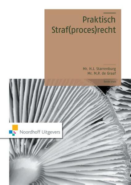 Praktisch straf(proces)recht - H.J. Starrenburg, M.P. de Graaf (ISBN 9789001853921)