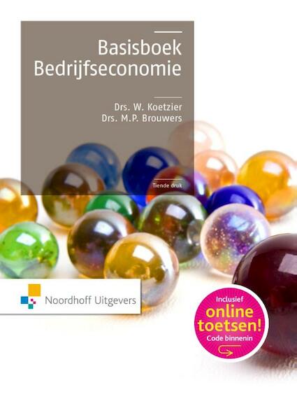 Basisboek bedrijfseconomie - Wim Koetzier, Rien Brouwers (ISBN 9789001829544)