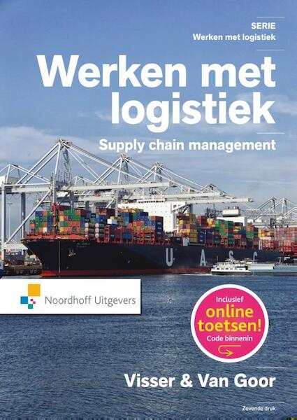 Werken met logistiek - Hessel Visser, Ad van Goor (ISBN 9789001841805)