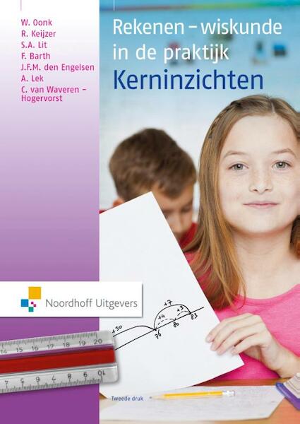 Rekenen-wiskunde in de praktijk - kerninzichten - Wil Oonk, Ronald Keijzer, Sabine Lit, J.F.M. den Engelsen (ISBN 9789001847005)