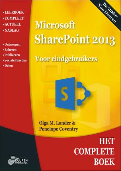 Het complete boek sharepoint 2013 - Olga Londer, Penelope Coventry (ISBN 9789059408067)