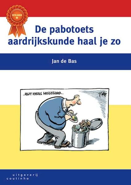De pabotoets aardrijkskunde haal je zo - Jan de Bas (ISBN 9789046904824)
