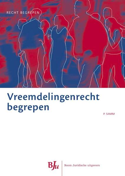 Vreemdelingenrecht begrepen - Parviz Samim (ISBN 9789462900776)
