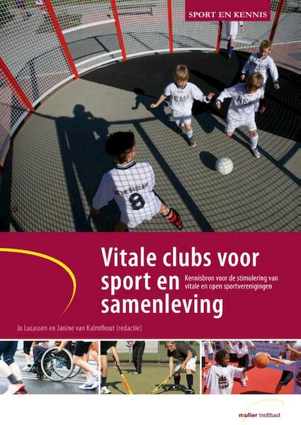 Vitale clubs voor sport en samenleving - (ISBN 9789071902178)