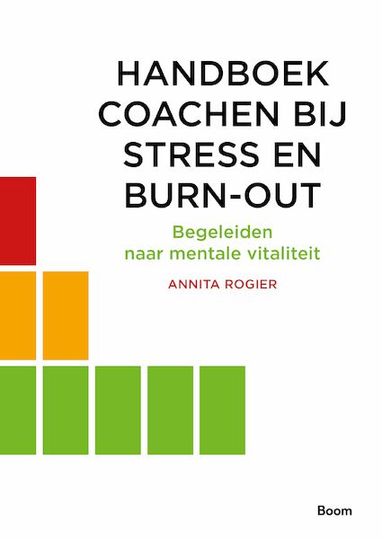 Handboek coachen bij stress en burn-out - Annita Rogier (ISBN 9789024404025)