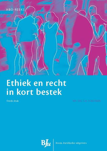 Ethiek en recht in kort bestek - E.H. Schotman (ISBN 9789462743250)
