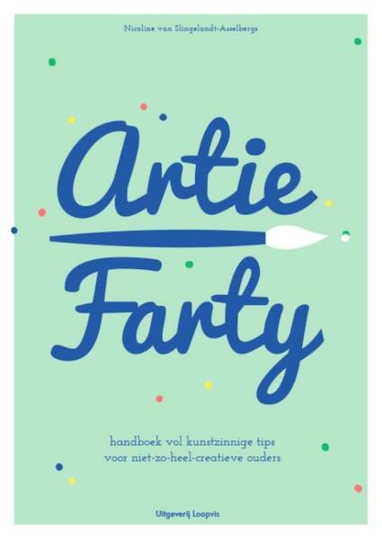 Artie farty - Nicoline van Slingelandt-Asselbergs (ISBN 9789492206091)