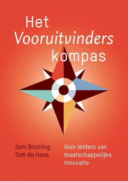 Het Vooruitvinderskompas - Jorn Bruining, Tom de Haas (ISBN 9789082119329)