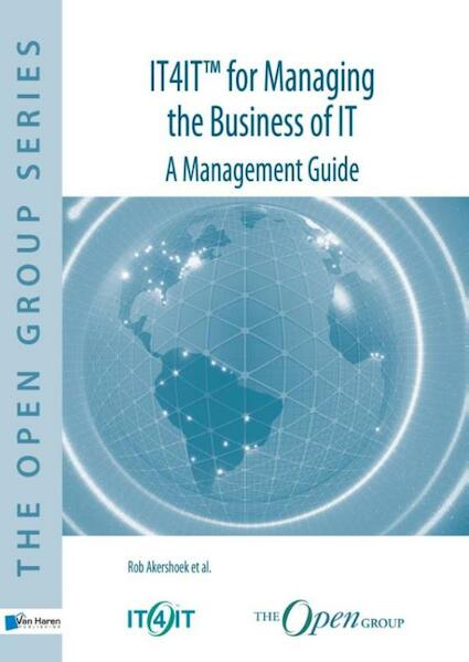IT4IT for Managing the Business of IT  A Management Guide - Rob Akershoek (ISBN 9789401805933)