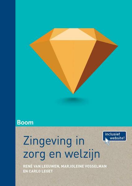 Aandacht voor zingeving in zorg - René van Leeuwen, Carlo Leget, Marjoleine Vosselman (ISBN 9789089539144)