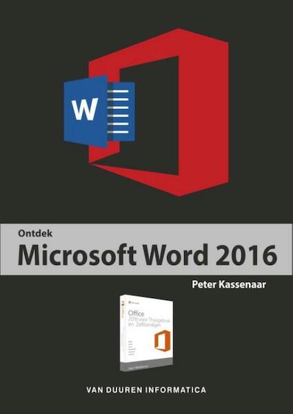 Ontdek Word 2016 - Peter Kassenaar (ISBN 9789059408807)