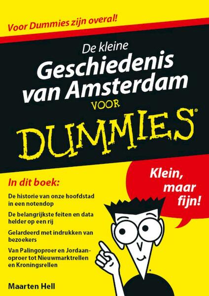 De kleine geschiedenis van Amsterdam voor dummies - Maarten Hell (ISBN 9789045350738)